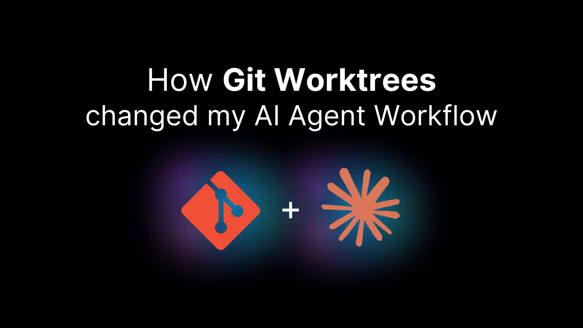 How Git Worktrees Changed My AI Agent Workflow